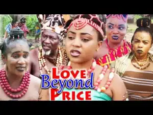 LOVE BEYOND PRICE Season 1&2 - 2019